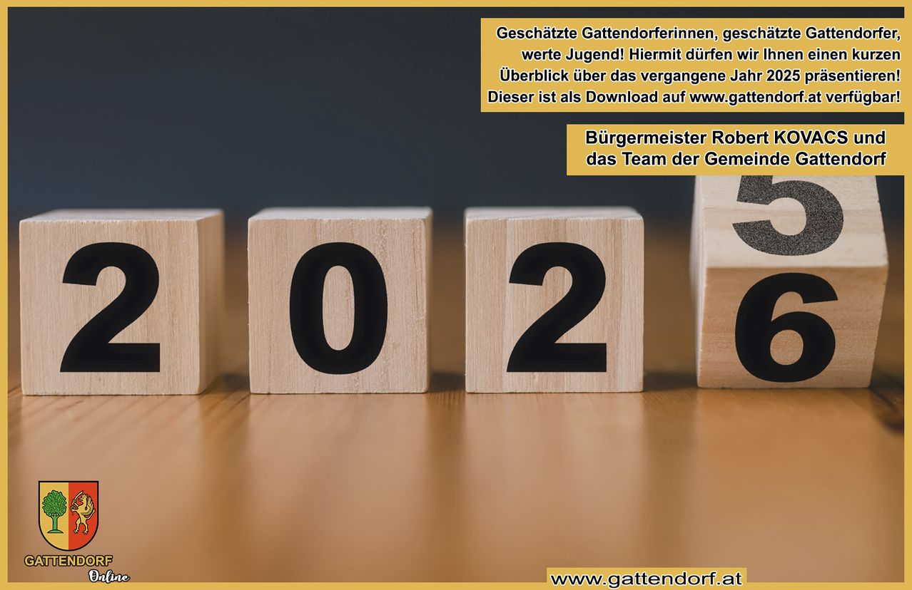 Holzzahlblöcke mit '02'. Ein gelber Banner mit deutschem Text 'Geschatzte Gattendorferinnnen'. Unten ist die Website-Adresse www.gattendorf.at zu sehen.
