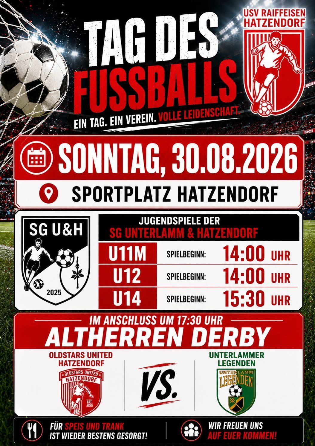 Plakat für ein Fußballevent am 30.08.2026 im Sportplatz Hatzendorf. Es zeigt einen Fußball, einen Spieler und eine Menge. Das Plakat listet Jugendspiele für SG Unterlamm & Hatzendorf mit Zeiten und ein Altherren Derby-Match auf.