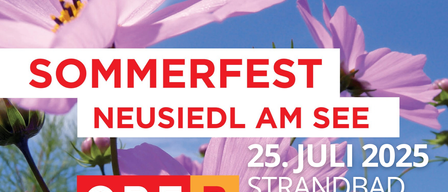 Eine Werbung für das Sommerfest in Neusiedl am See. Das Datum ist der 25. Juli. Der Hintergrund zeigt rosa Blumen und einen blauen Himmel.