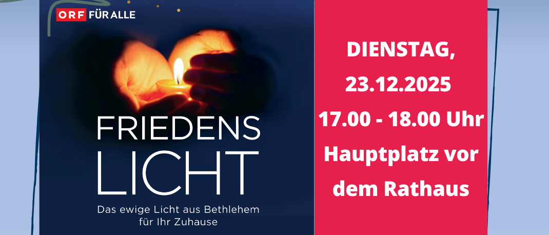 Plakat für die Friedenslicht-Veranstaltung. Es zeigt eine Kerze mit Händen, die sie halten, und der Text lautet 'Friedenslicht kommt wieder nach Neusiedl am See' und 'Dienstag, 23.12.2025 17.00 - 18.00 Uhr Hauptplatz vor dem Rathaus'.