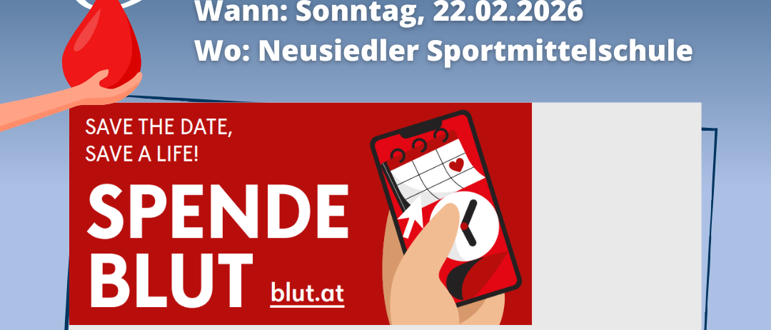 Ein Plakat zur Blutspende mit einer Hand, die ein Telefon hält. Es hat einen QR-Code, Blutspendezeiten und eine Website-Adresse. Die Veranstaltung findet am Sonntag, 22.02.2026, in der Neusiedler Sportmittelschule statt.
