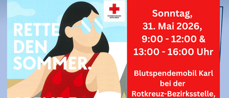 Blutspendeveranstaltung im Roten Kreuz Bezirksstelle Neusiedl am See. Sonntag, 31. Mai 2026, 9:00 - 12:00 & 13:00 - 16:00 Uhr. Blutspendemobil Karl bei der Rotkreuz-Bezirksstelle, Rot-Kreuz-Gasse 27, 7100 Neusiedl am See