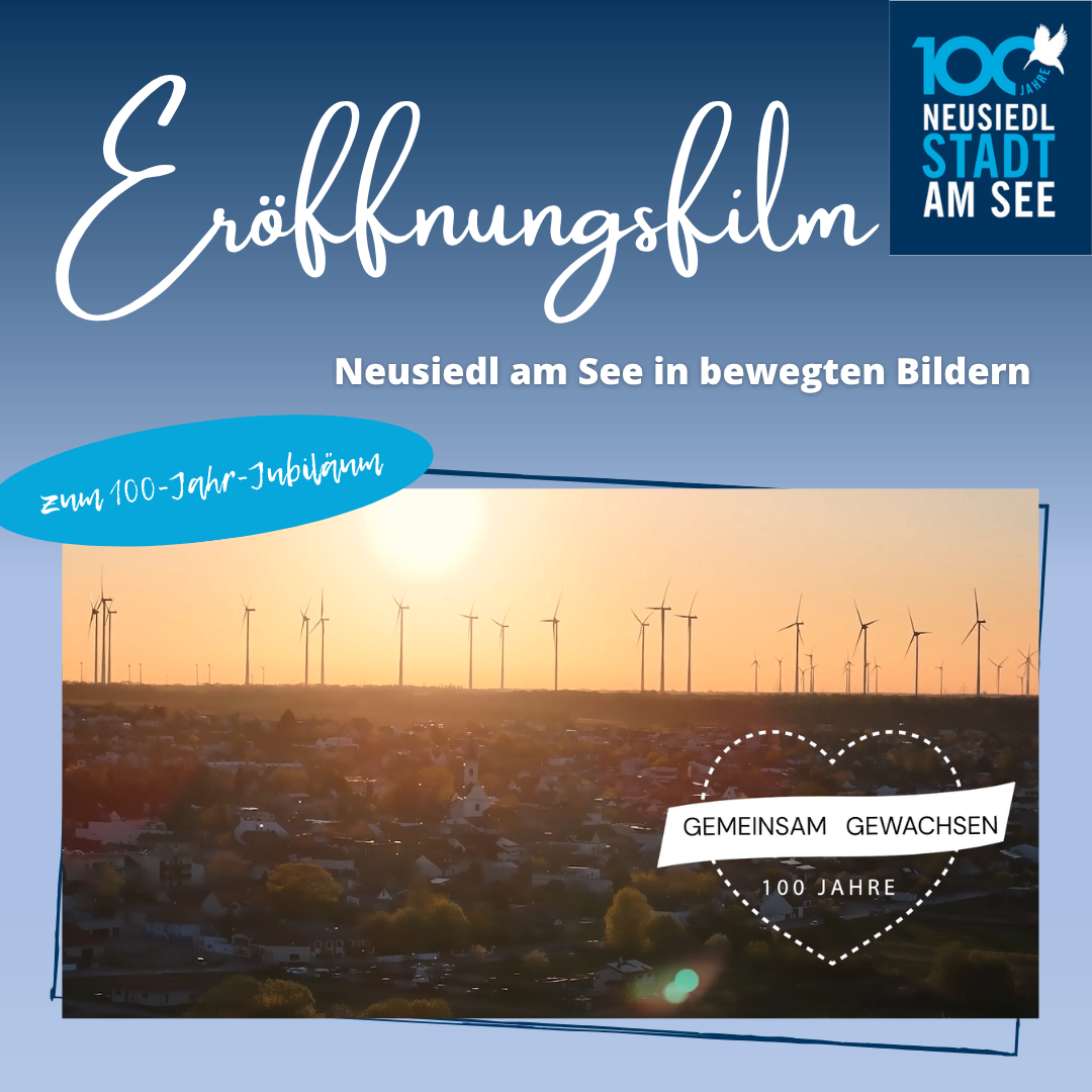 Development film of Neusiedl am See. Celebrating 100 years of growth. A town view with windmills and buildings.