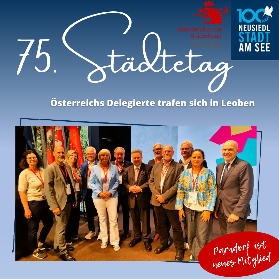 Eine Werbung für den 75. Städtetag in Leoben, Österreich, zeigt eine Gruppe von Menschen, darunter Delegierte, die für ein Foto posieren. Es hebt die Teilnahme österreichischer Delegierter an der Veranstaltung hervor.