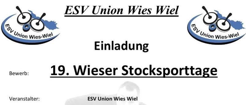 Das Plakat ist für die 19. Wies Stocksportveranstaltung, organisiert von ESV Union Wies Wiel. Es findet am 20., 21., 22., 23. und 24. August 2025 statt. Der Ort ist Stocksport Halle Wies, bei Bahnhof 2a, 8551 Wies. Die Anmeldung kostet 50€. Weitere Details wie Startzeiten und Kontaktinformationen werden bereitgestellt.