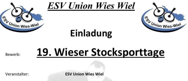 Ankündigung für die 19. Wieser Stocksporttage. Termine: Mittwoch, Donnerstag, Freitag, Samstag und Samstag. Ort: Stocksport Halle Wies, am Bahnhof 2a, 8551 Wies. 7 Mannschaften. Anmeldung: kontaktieren Sie Stefan Hefler oder Manfred Pototschni. Startgebühr: 50€. Anmeldung schließt 30 min vor Beginn. Schiedsrichter werden gestellt. Veranstalter haftet nicht für Schäden. Veranstalter: Manfred Pototschni.