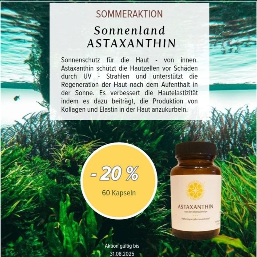 Ein Werbeposter für Sonnenland Astaxanthin, ein Nahrungsergänzungsmittel, das die Haut vor Sonnenstrahlen schützt. Es wirkt gegen UV-Strahlung und unterstützt die Hautregeneration. Es verbessert die Hautelastizität, indem es die Produktion von Kollagen und Elastin fördert.