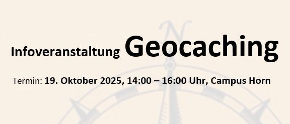 Eine Infoveranstaltung zum Thema Geocaching findet am 19. Oktober 2025 von 14:00 bis 16:00 Uhr auf dem Campus Horn statt.