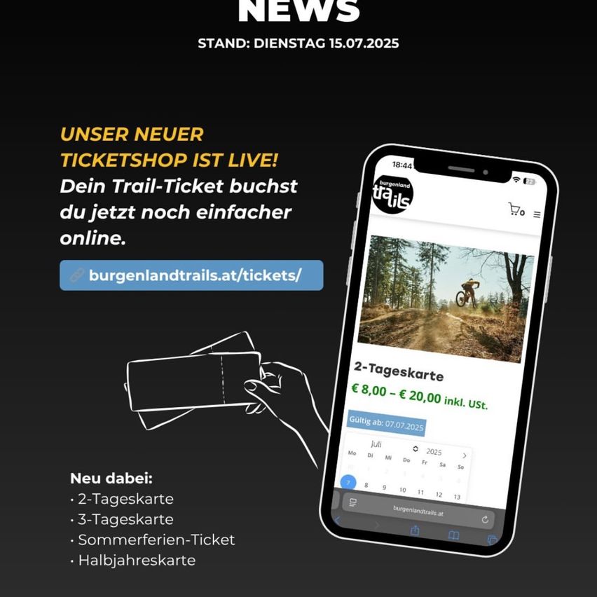 Eine Werbung für einen neuen Ticket-Shop mit verschiedenen Trail-Tickets zum Kauf. Der Shop ist jetzt live und macht es einfacher, Trail-Tickets online zu buchen. Der Shop bietet eine 2-Tages-Karte, 3-Tages-Karte, Sommerferien-Ticket und Halbjahreskarte an. Der Shop ist ab dem 7. Juli 2025 gültig.