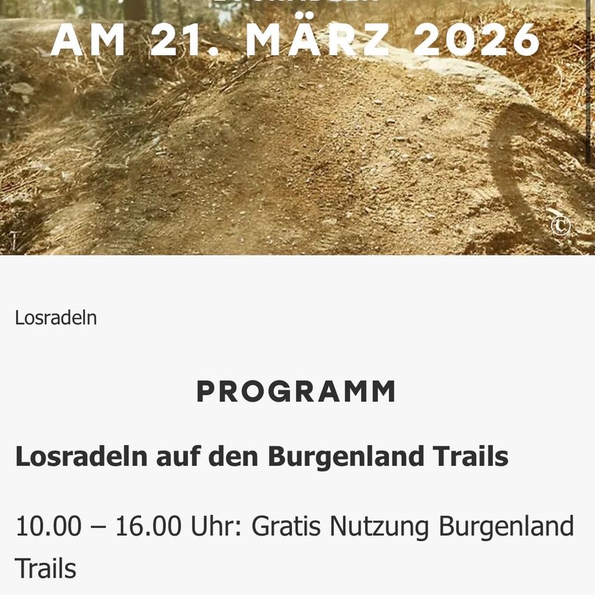 Ein Erdweg mit dem Datum 21. März 2026 und einer weißen Textüberlagerung mit 'Losradeln' und 'PROGRAMM'. Darunter steht 'Losradeln auf den Burgenland Trails' und '10.00 - 16.00 Uhr: Gratis Nutzung Burgenland Trails'.