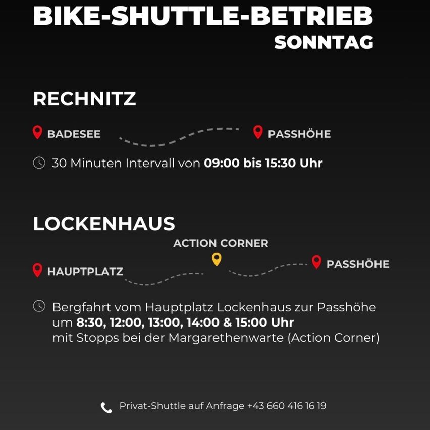 Das Bild zeigt den Fahrrad-Shuttle-Fahrplan für Sonntag. Er verkehrt zwischen Badesee und Passhoe mit 30-Minuten-Intervall von 9:00 bis 15:30 Uhr. Von Lockenhaus fährt er um 8:30, 12:00, 13:00, 14:00 und 15:00 Uhr und hält an der Margarethenwarte. Für private Shuttle-Anfragen kontaktieren Sie +43 660 416 16 19.