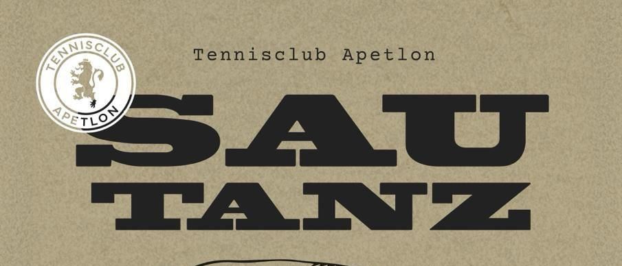 Plakat für die Veranstaltung Sau Tanz am Samstag, 21. März 2026, Beginn um 10 Uhr. Mit einer Schweine-Illustration und Speisen wie Kesselfleisch, Blunzn, Lebersuppe und Würstel. Alle Gerichte zum Mitnehmen erhältlich. Ort: Tennisplatz Apetlon.