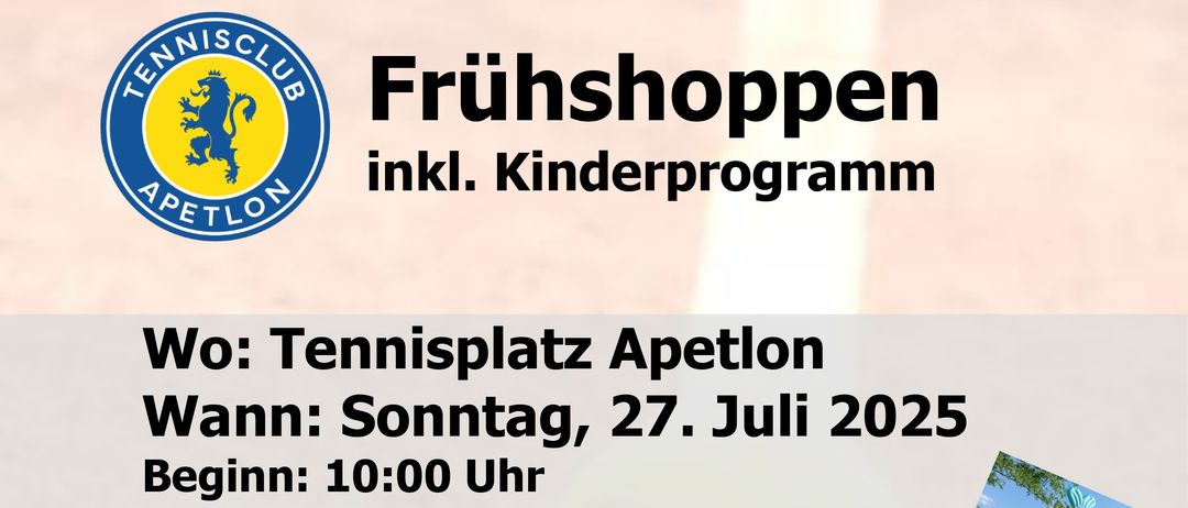Tennisveranstaltung am Tennisplatz Apeton am 27. Juli 2025. Das Programm umfasst ein Kinderprogramm, Livemusik und Essen wie Pulled Pork Burger, Schnitzel und Kartoffelpuffer.