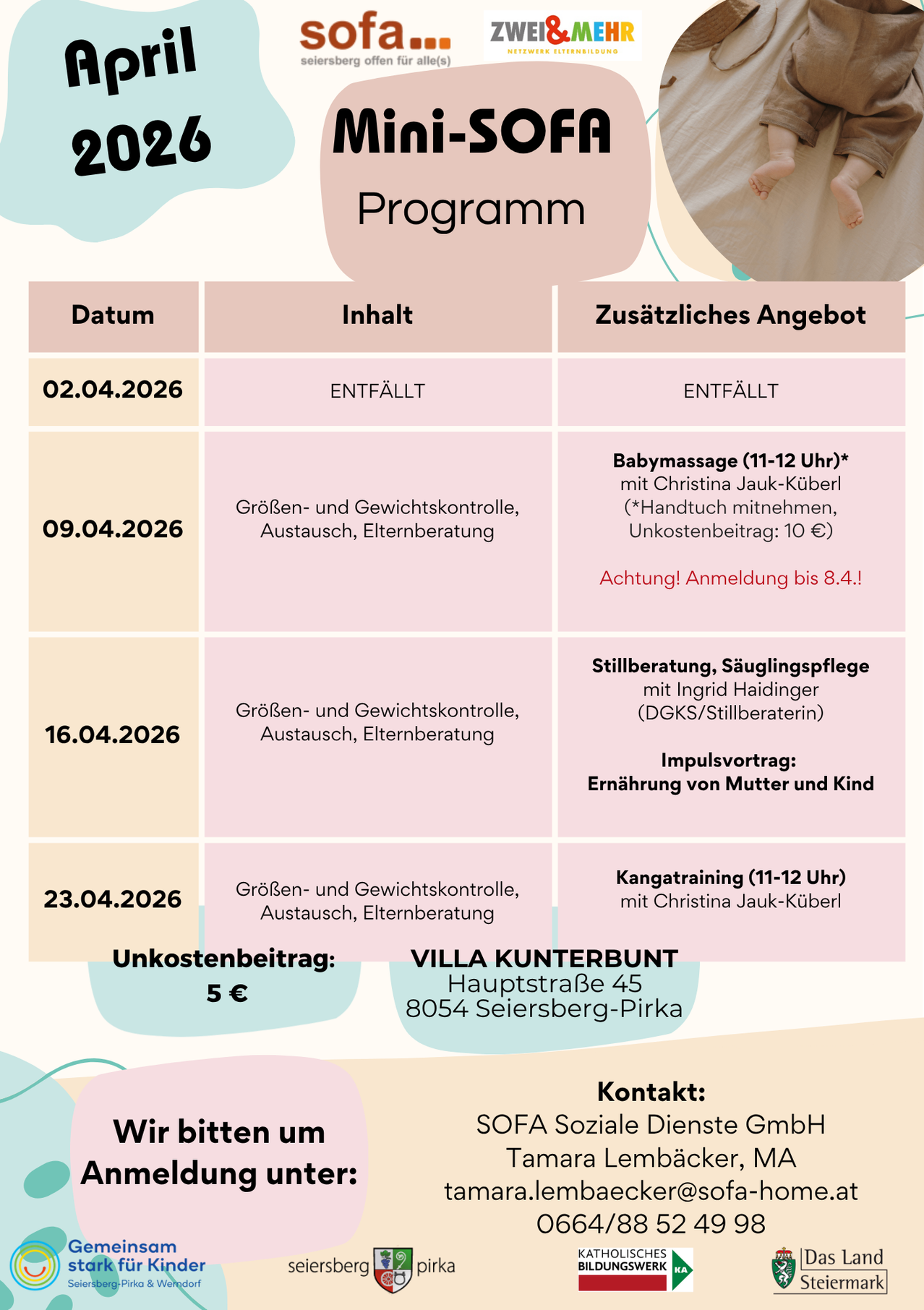 Ein Programmplan mit Daten, Inhalten und zusätzlichen Angeboten. Daten sind 2., 9., 16. und 23. April 2026. Inhalte umfassen Größen- und Gewichtskontrolle, Austausch und Elternberatung. Zusätzliche Angebote beinhalten Babymassage, Stillberatung und Kangatraining. Der Standort ist Villa Kunterbaunt, Hauptstraße 45, 8054 Seiersberg-Pirka. Kosten 5€.