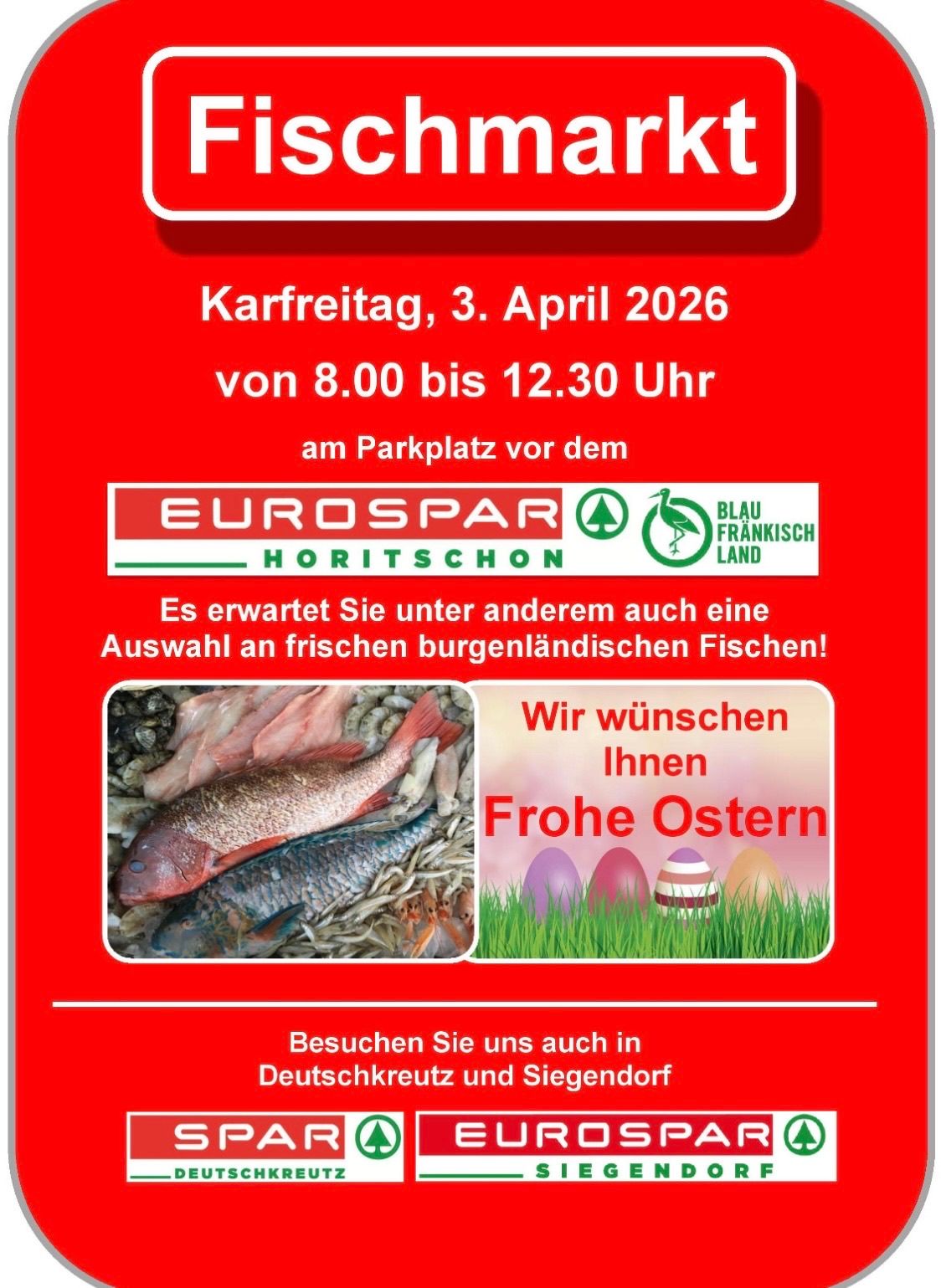 Plakat für die Karfreitag-Veranstaltung am 3. April 2026 von 8:00 bis 12:30 auf dem Parkplatz. Es zeigt verschiedene frische Fische und Ostereier. Besuchen Sie Deutschkreuz und Siegendorf.