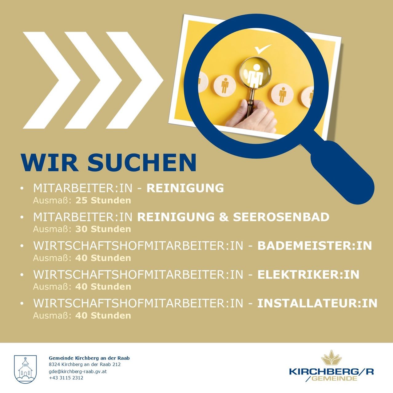 Ein Plakat bewirbt Stellenangebote in Reinigung und verwandten Bereichen. Positionen umfassen Reinigungskraft, Reinigungskraft in Seerosenbad und verschiedene Stellen im Gebäudemanagement. Jede Stelle gibt die wöchentliche Arbeitszeit an. Das Plakat enthält auch Kontaktdaten für Gemeinde Kirchberg an der Raab.