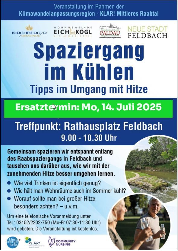 Ein Flyer für eine Spaziergangsveranstaltung in Kühlen, die Tipps zum Umgang mit Hitze bietet. Geplant für den 14. Juli 2025 von 9:00-10:30 Uhr am Rathausplatz Feldbach. Die Veranstaltung ist kostenlos und erfordert eine telefonische Anmeldung.