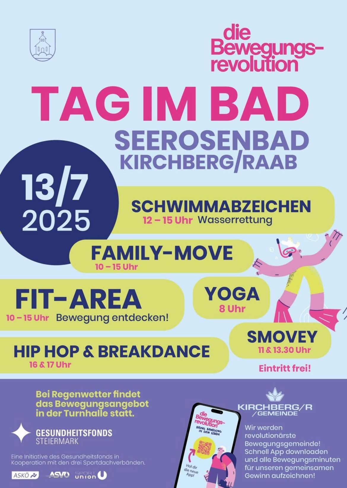 Ein Veranstaltungsposter für Seerosenbad Kirchberg/Raab am 13. Juli 2025. Aktivitäten umfassen Schwimmunterricht, Family-Move, Fit-Area, Yoga, Smovey und Hip Hop & Breakdance.