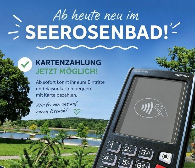 Neue Kartenzahlungsoption im Seerosenbad! Eintritts- und Saisonkarten jetzt per Karte erhältlich. Wir freuen uns auf Ihren Besuch!
