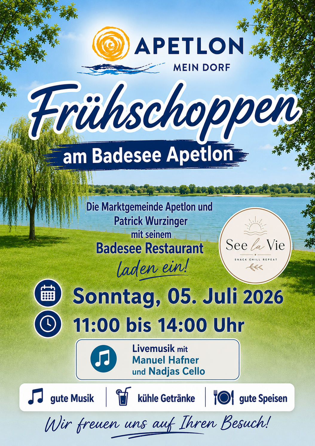 Frühschoppen am Badesee Apelon. Von der Marktgemeinschaft Apelon und Patrick Wurzinger. Sonntag, 05. Juli 2026 von 11:00 bis 14:00 Uhr. Live-Musik von Manuel Hafner und Nadas Cello.
