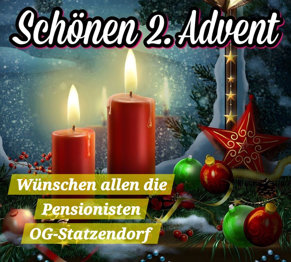Ein Bild zeigt zwei rote Kerzen mit dem Text 'Schonen 2 Advent' darüber. Die Kerzen sind angezündet vor einem Hintergrund von Weihnachtsdekorationen. Unter den Kerzen befindet sich eine festliche Botschaft, 'Wünschen allen die Pensionisten OG-Statzendorf'.
