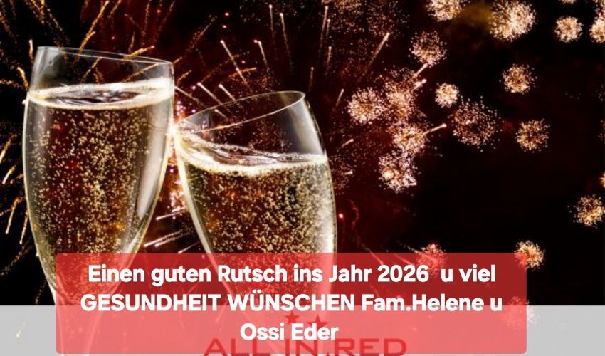 Zwei Gläser Champagner mit Feuerwerk im Hintergrund, Text in Deutsch mit einem Gesundheitswunsch für 2026 von Fam.Helene und Ossi Eder.