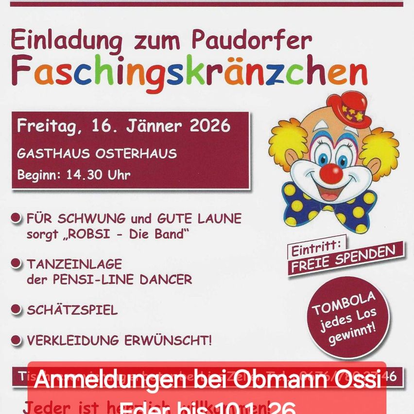 Einladung zum Paudorfer Faschingskränzchen. Freitag, 16. Jänner 2026, Beginn 14:30 Uhr. Gasthaus Osterhaus. Eintritt frei. Verkleiden erwünscht.