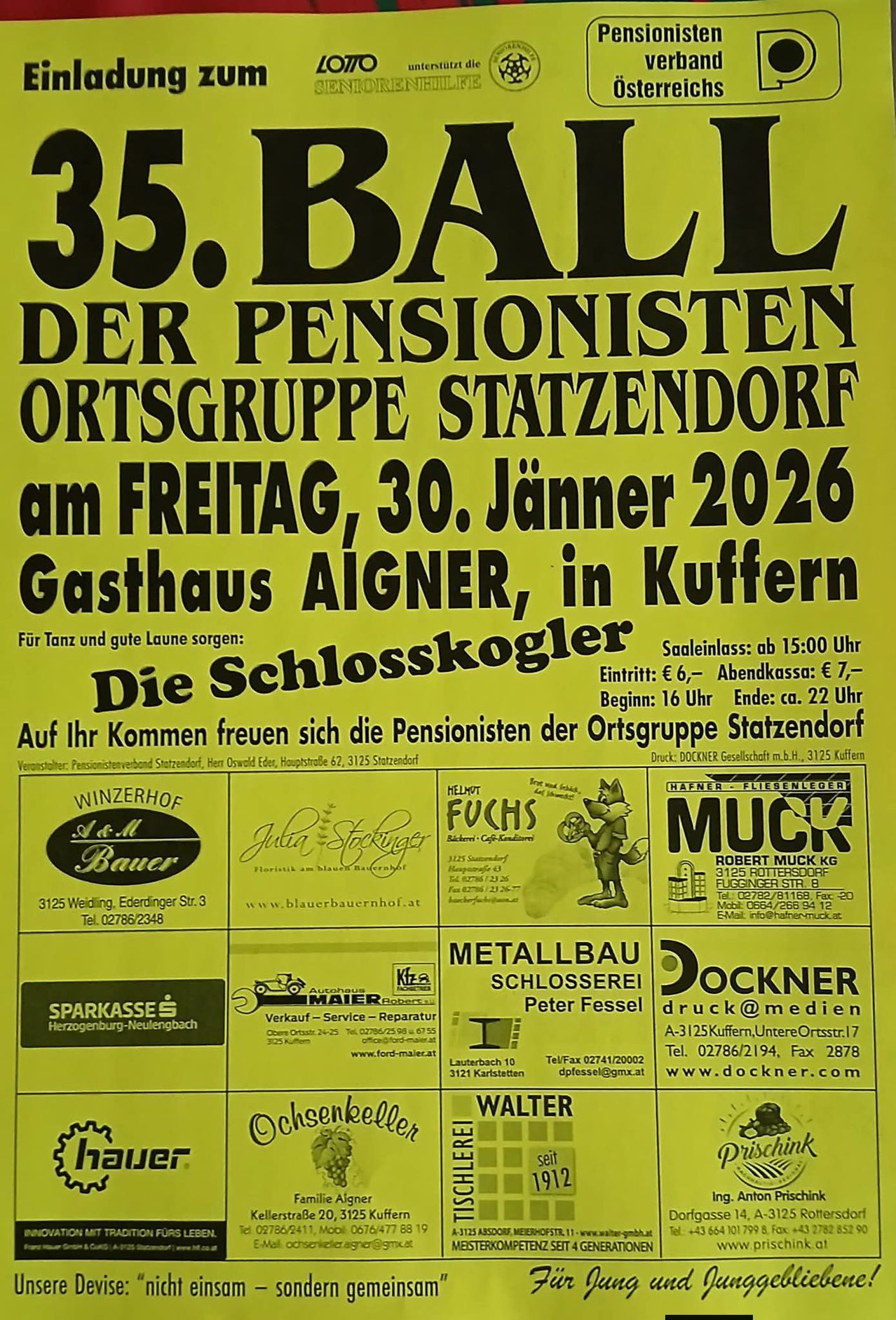 Ein Plakat für das 55. Jubiläum der Pensionisten-Ortsgruppe Statzendorf am 30. Januar 2026 im Gasthaus Aigner in Kuffenstein. Die Veranstaltung beinhaltet Tanz und gute Musik. Der Eintritt kostet 6 Euro, Abendkarten 7 Euro. Beginn um 16 Uhr, Ende ca. 22 Uhr. Kontaktdetails für verschiedene Sponsoren und Dienstleistungen sind ebenfalls angegeben.