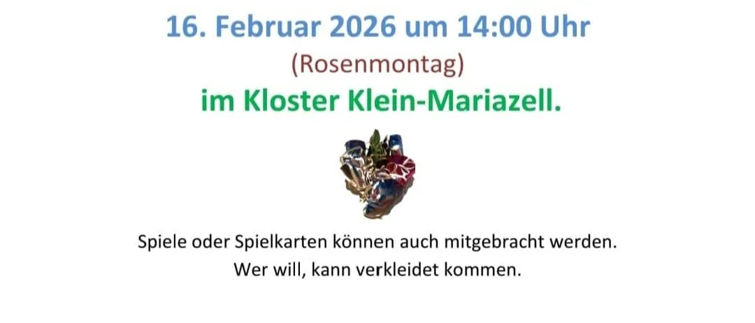 Einladung zu einem gemütlichen Spielenachmittag der Katholischen Frauenbewegung am 16. Februar 2026 um 14:00 Uhr im Kloster Klein-Mariazell. Spiele oder Spielkarten können mitgebracht werden. Für das leibliche Wohl wird mit Kaffee, Krapfen und Getränken gesorgt! Die kfb Altenmarkt-Thenneberg freut sich auf Ihren Besuch!