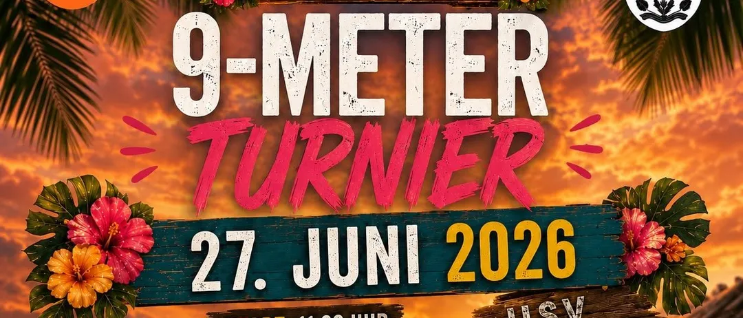Das Poster bewirbt ein 9-Meter-Turner-Event am 27. Juni 2026. Es zeigt tropische Blumen und einen Strandhintergrund. Der Start ist um 11:30 Uhr. Das Event bietet ein Spiel für 50€ und beinhaltet ein Getränk.