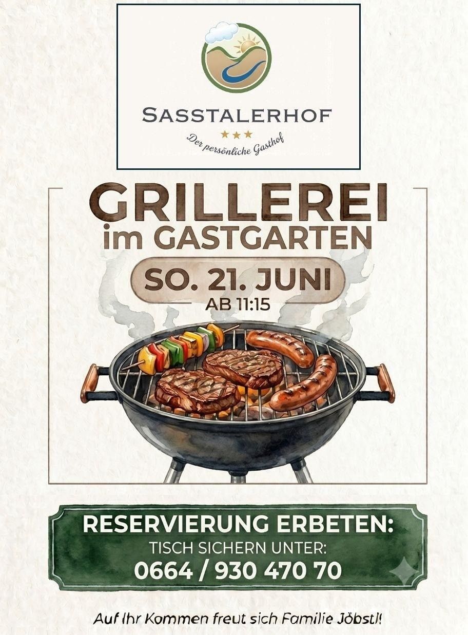 Sasstalerhof veranstaltet am Samstag, 21. Juni ab 11:15 Uhr eine Grillveranstaltung. Reservierungen können über den Gastgeber erfolgen.