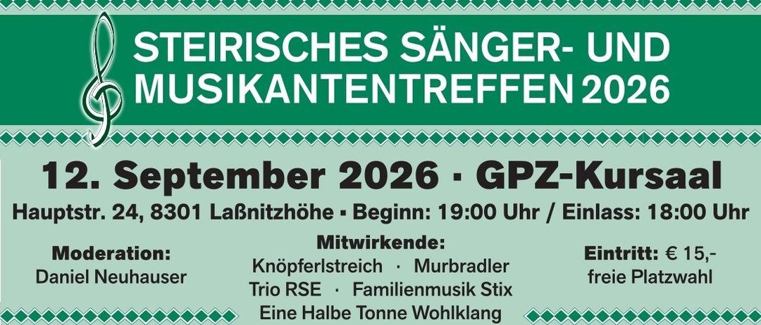 Plakat für das Steirische Sänger- und Musikertreffen 2026, geplant für September 2026 im GPZ-Kur, 8301 LaBnitzhoehe. Die Veranstaltung beginnt um 19:00 Uhr und umfasst Auftritte verschiedener Künstler. Der Eintritt ist frei.