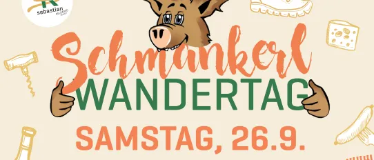 Plakat für die Schmankerl Wandertag Veranstaltung am Samstag, 26. September. Es zeigt einen Schwein, das eine Karotte hält, und verschiedene Lebensmittel. Die Veranstaltung findet in Lafnitzhöhe, einem Kurort, statt.