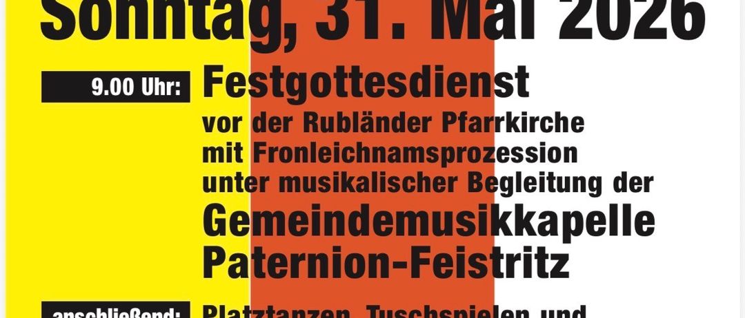 Rüblander Kirchtag, Sonntag, 31. Mai 2026, 9:00 Uhr, Gottesdienst mit Prozession, danach Tänze und Musik bei der Volksschule Rübland.