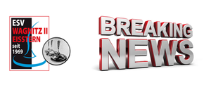Bild des Breaking News Logos mit dem ESV Wagnitz II Eisstern Logo daneben. Das Wagnitz II Eisstern Logo enthält die Worte 'ESV Wagnitz II Eisstern' und das Jahr 'seit 1969'.