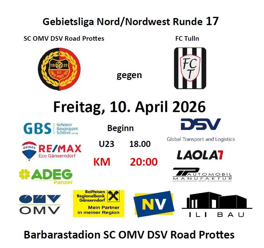 Eine Anzeige für SC OMV DSV Road Prottes gegen FC Tulln in der Regionalliga Nord/Nordwest Runde 17. Das Spiel findet am Freitag, 10. April 2026, statt. Sponsoren sind GBS Baugruppen, RE/MAX, ADEG und andere.