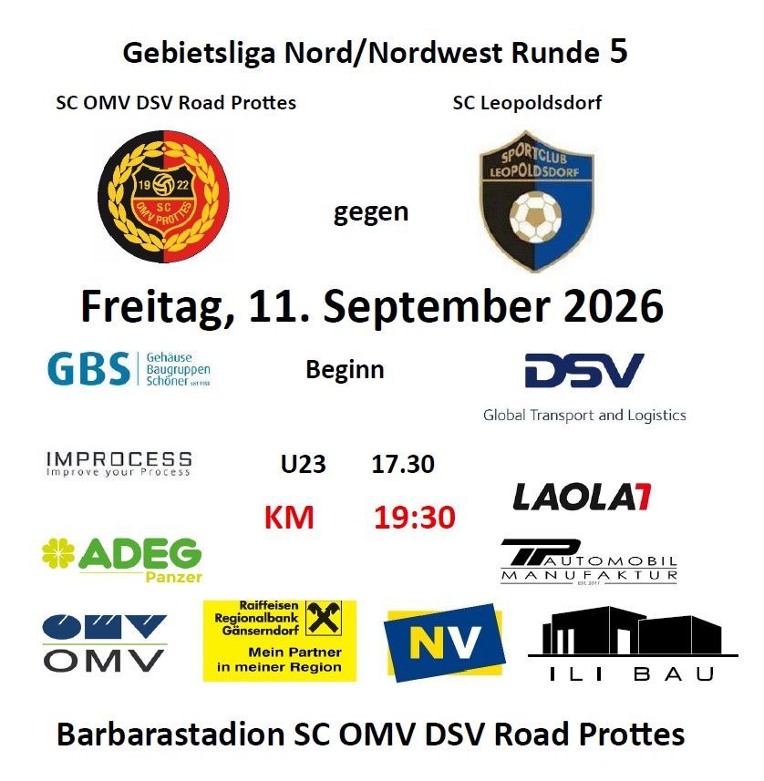 Ankündigung eines Fußballspiels für die 5. Runde der Nord/Nordwest-Regionsliga zwischen SC OMV DSV Road Prottes und SC Leopoldsdorf am Freitag, 11. September 2026, mit Spielzeiten und Sponsoren.