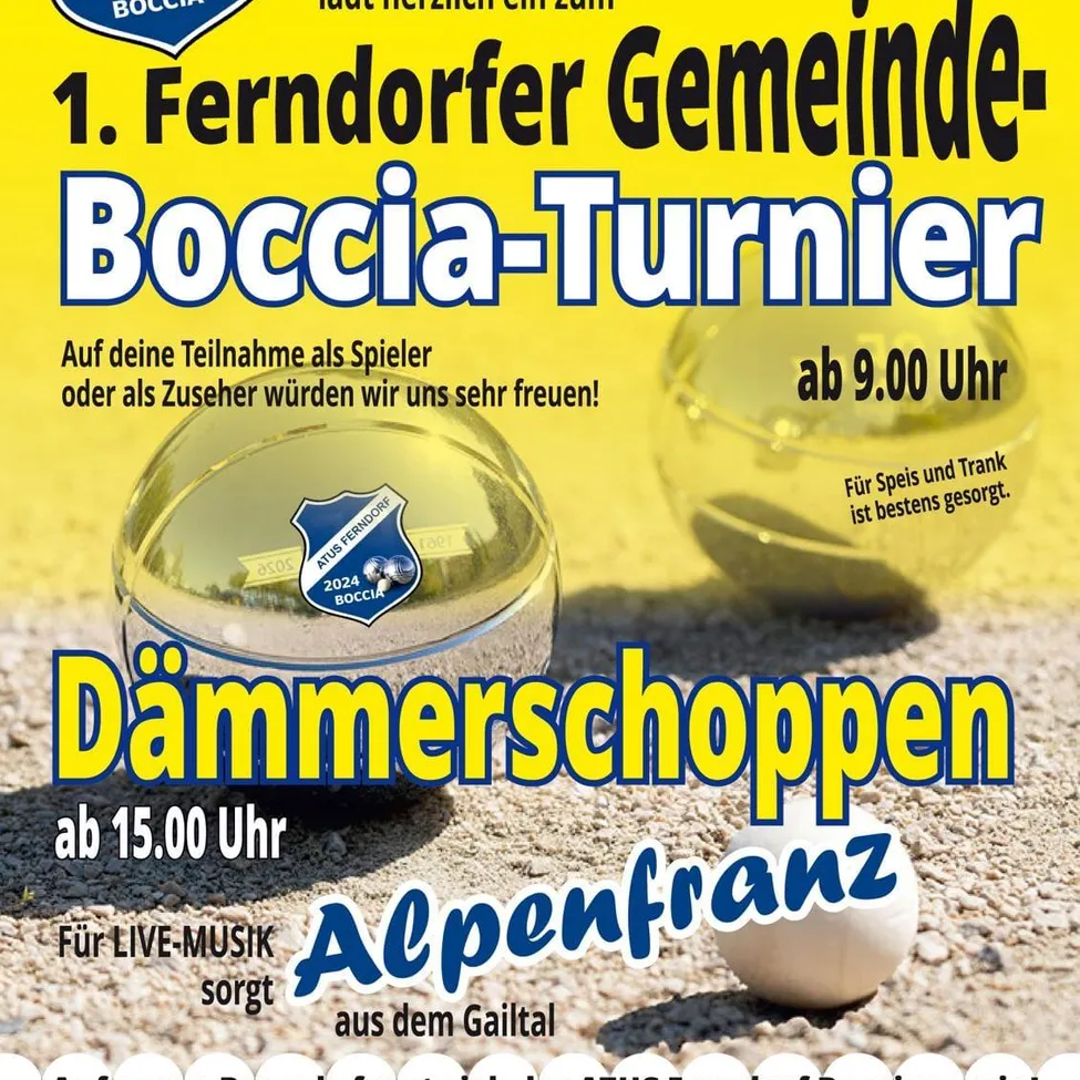 Plakat für das Ferndorfer Gemeinde-Boccia-Turnier. Es zeigt einen goldenen Boccia-Ball und einen weißen Ball auf einer kiesigen Oberfläche. Die Veranstaltung beginnt um 9:00 Uhr und endet um 15:00 Uhr.