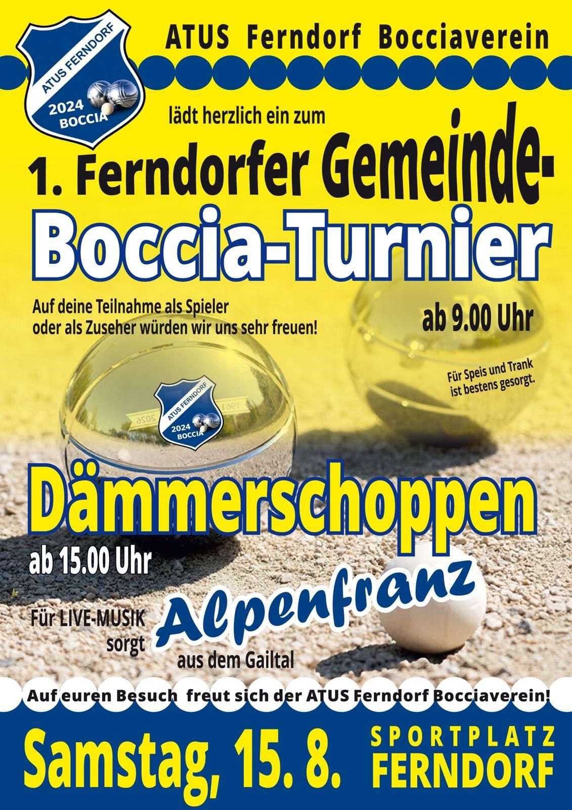 Plakat für das Ferndorfer Gemeinde-Boccia-Turnier. Es zeigt einen goldenen Boccia-Ball und einen weißen Ball auf einer kiesigen Oberfläche. Die Veranstaltung beginnt um 9:00 Uhr und endet um 15:00 Uhr.