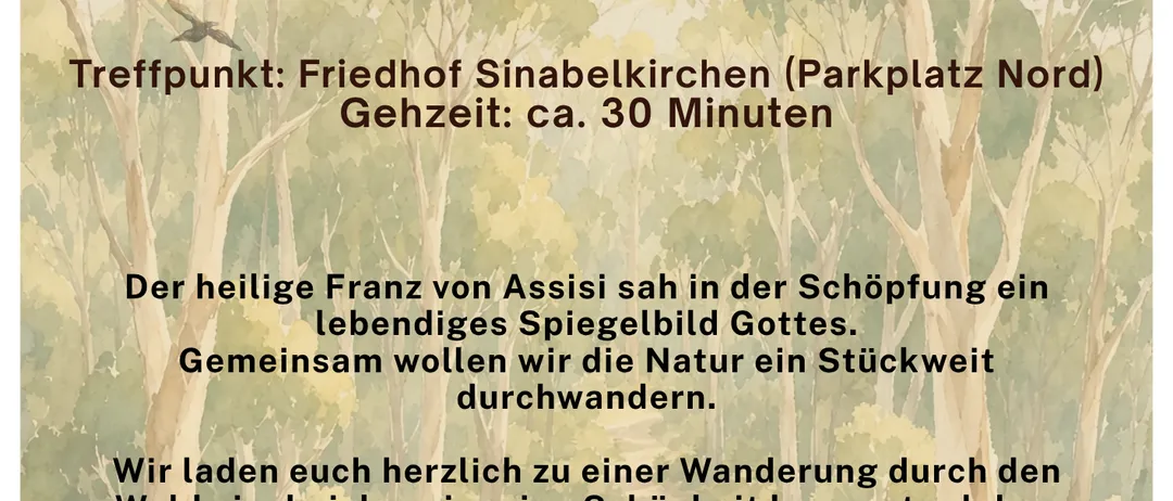 Ein Plakat mit grünem Hintergrund und Text auf Deutsch. Es zeigt einen Baum und einen Vogel, der darüber fliegt. Der Text lautet 'Geh ein Stück des Weges mit uns...' und enthält Informationen über einen Waldspaziergang am 17. Oktober um 18:00 Uhr.