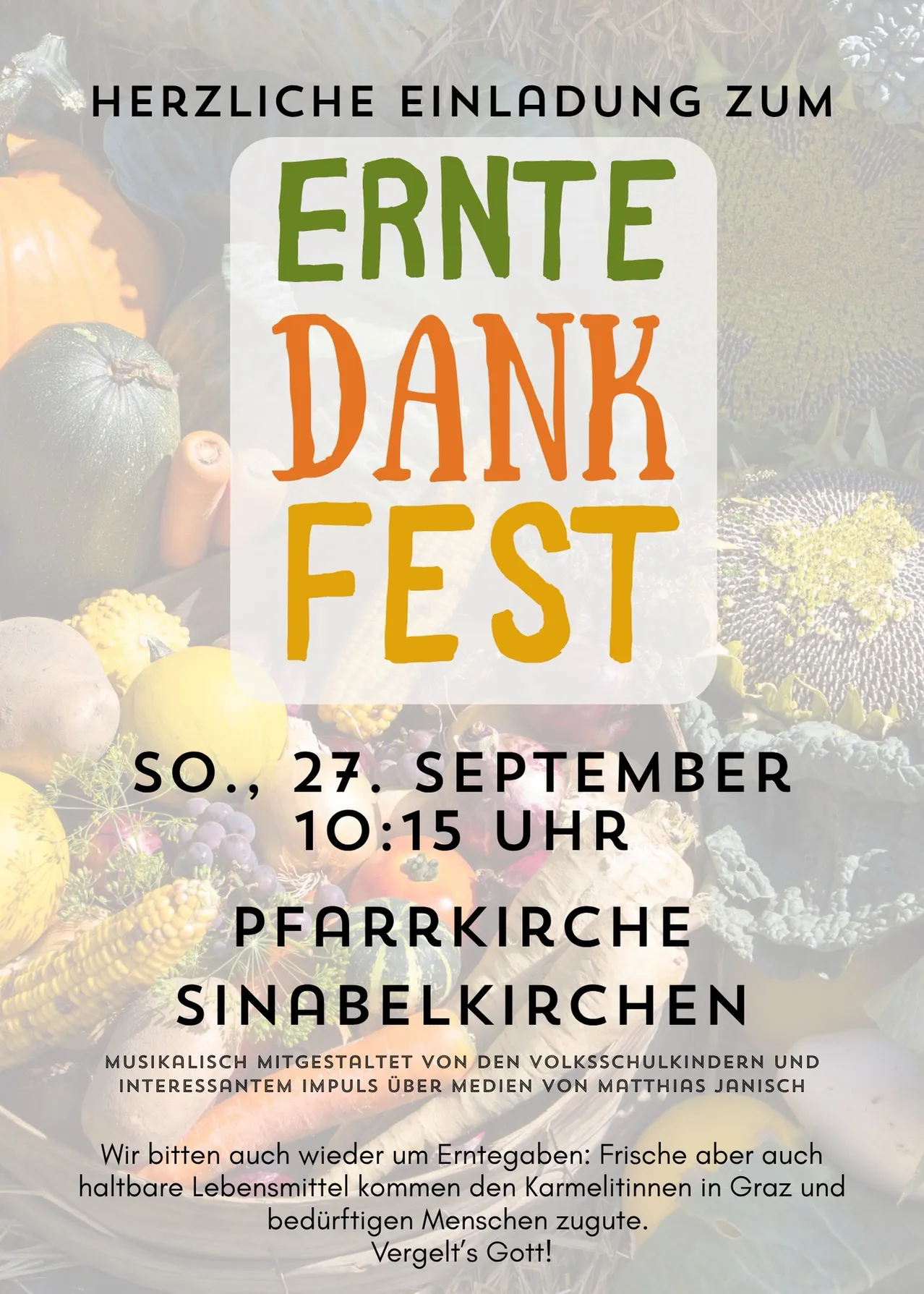 Plakat für Ernte Dank Fest am 27. September um 10:15 Uhr in der Pfarrkirche Sinabelkirchen, mit verschiedenen Herbstgemüse und Früchten.