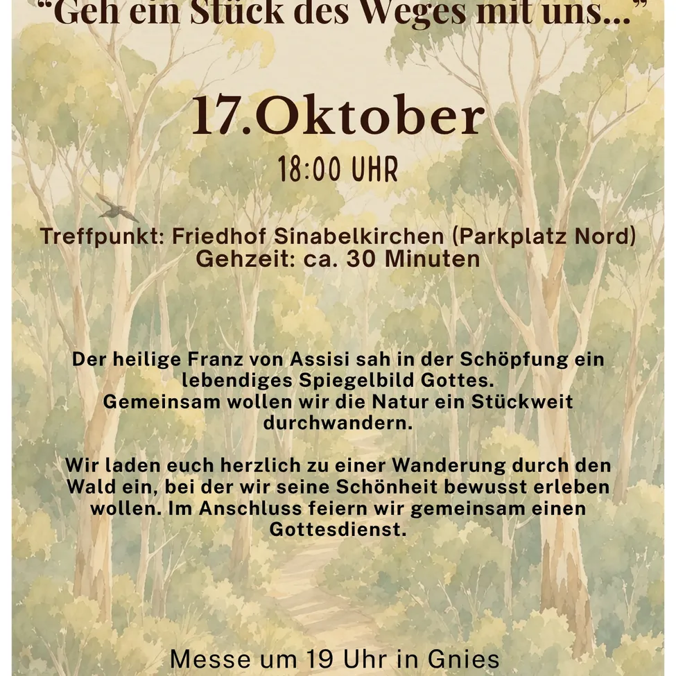 Ein Poster mit grünem Hintergrund und weißem Text. Es zeigt ein Bild von Bäumen und einem Vogel, der über ihnen fliegt. Der Text lautet 'Geh ein Stück des Weges mit uns...' und enthält Details zu einem Treffen am 17. Oktober um 18:00 Uhr.