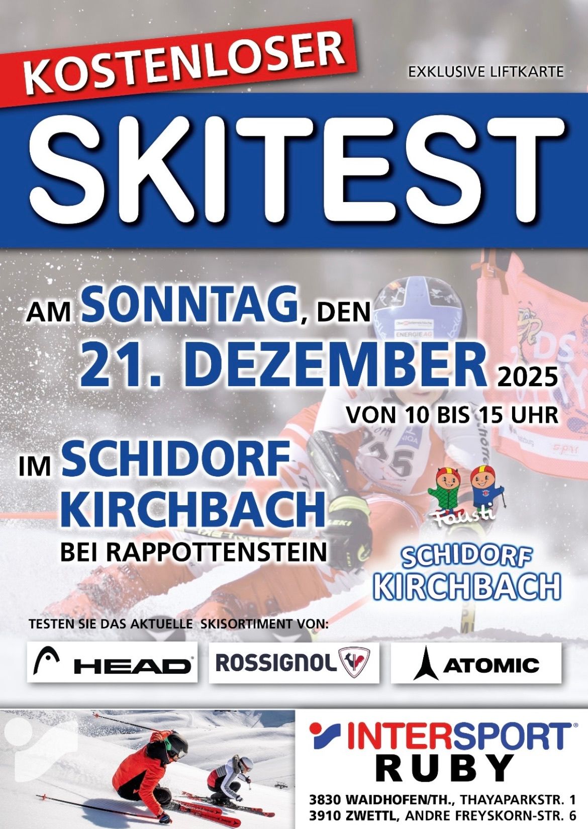 Plakat für einen Skitest-Event am 21. Dezember 2025, von 10 bis 15 Uhr in Schiddorf Kirchbach bei Rappottenstein. Ein Skifahrer in voller Ausrüstung fährt den Schneehang hinunter. Der Event wird von HEAD, Rossignol und Atomic gesponsert.