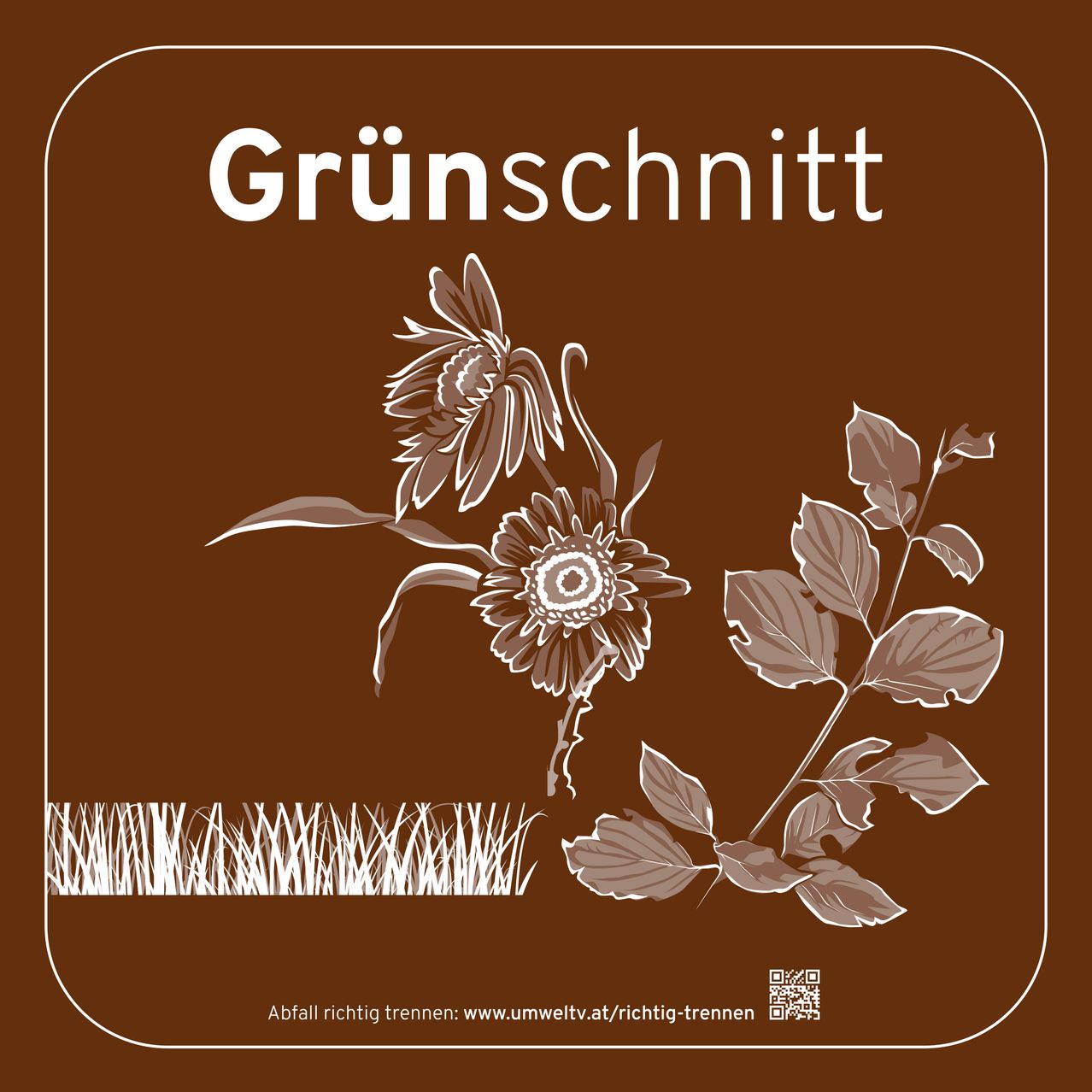 A brown poster with the title 'Grünschnitt' featuring an illustration of a sunflower and leaves. A QR code is at the bottom.