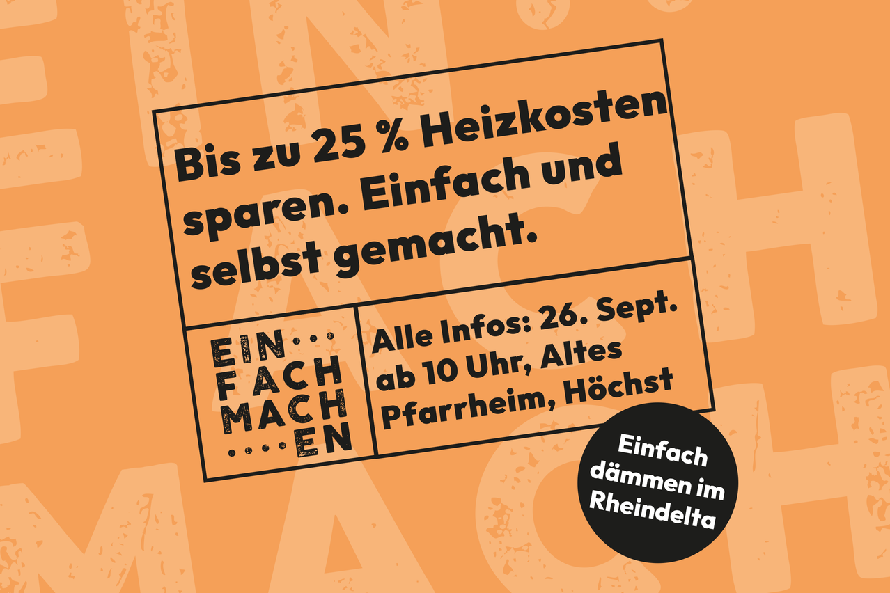 An advertisement poster with an orange background. It reads 'Up to 25% heating cost savings. Simple and self-made.' Below, it says 'DIY' in bold letters. The date and time for information are 26th September, from 10 AM, at the highest farm. The bottom right has a black circle with the text 'Simply insulate in the Rhine Delta.'