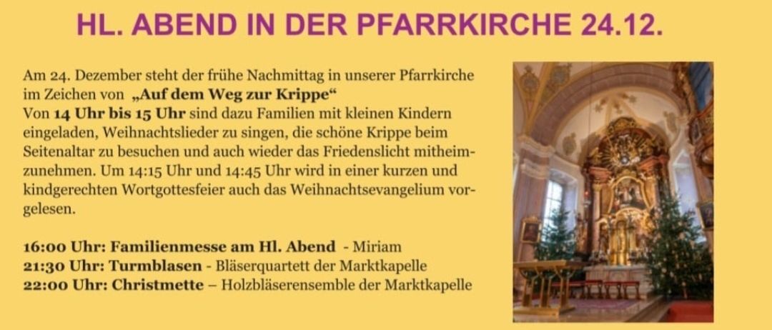 Der Abend in der Kirche am 24.12. Familien mit Kindern singen um 15 Uhr Weihnachtslieder. Sie werden auch die schöne Krippe besuchen. Um 14:15 und 14:45 Uhr wird in einer kurzen und wortreichen Feier auch das Weihnachtsevangelium vorgelesen.