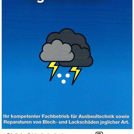 Ein Poster zeigt einen Wolkenhimmel mit Blitzen, vor blauem Hintergrund. Der Text lautet: Ihr kompetenter Fachbetrieb für Ausbautechnik sowie Reparaturen von Blech- und Lackschäden jeglicher Art.