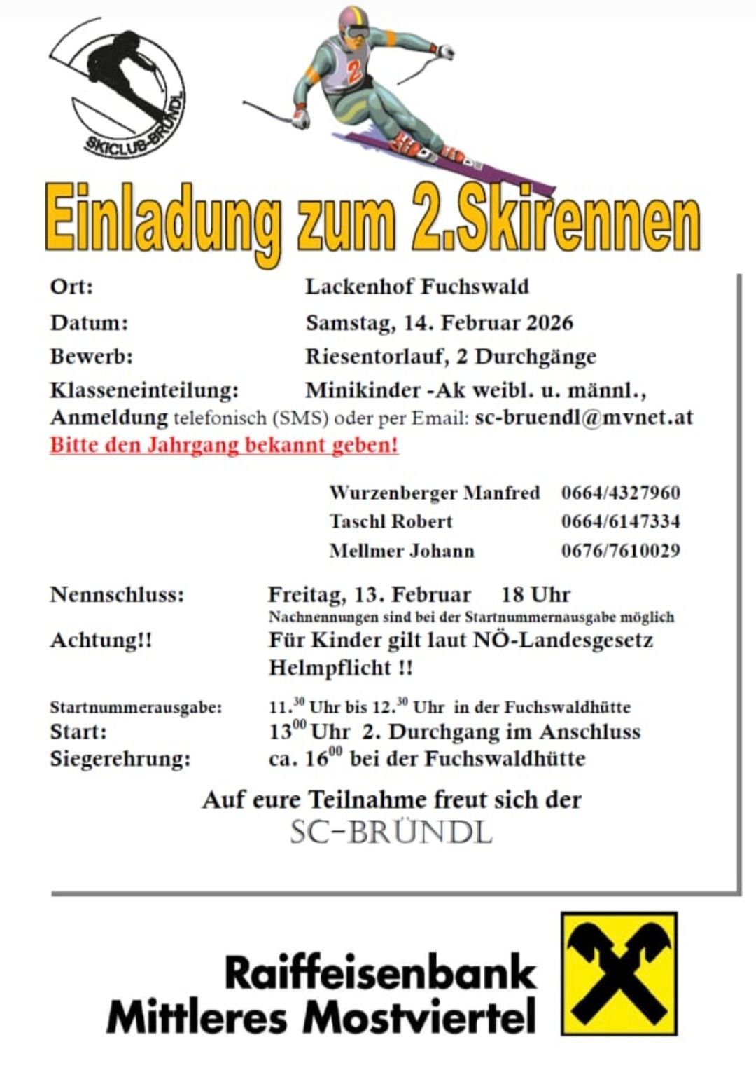 The invitation is for the 2nd skiing event at Lackenhof Fuchswald on Saturday, February 14, 2026. Registration is open for two runs. Classes are divided by gender and age. Registration can be done via SMS or email. Start time is 13:00, and end time is 18:00. Helmets are mandatory.