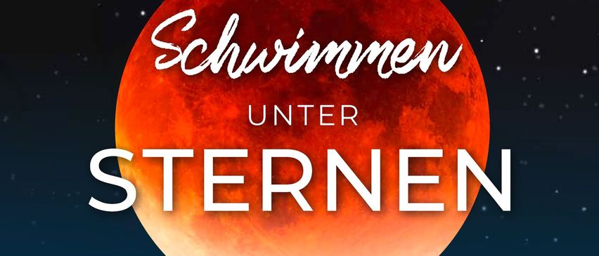 Werbeplakat für eine Veranstaltung mit dem Titel 'Schwimmen unter Sternen'. Das Ereignis findet am 12. Juli statt. Der Eintritt ist ab 18 Uhr frei.