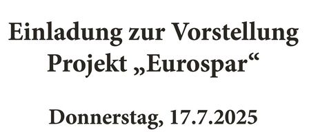 Eine Luftaufnahme eines solarbetriebenen Gebäudes. Darunter steht der Text 'Einladung zur Vorstellung Projekt Eurospaar', 'Donnerstag, 17.7.2025' und '19:00 Uhr Hubertushof Fromwald'.